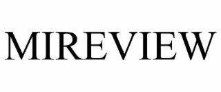 mireview