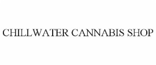 chillwater cannabis shop