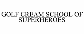 golf cream school of superheroes