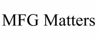 mfg matters