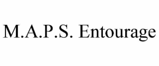 m.a.p.s. entourage