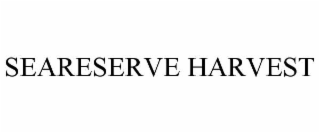 seareserve harvest