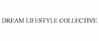 dream lifestyle collective