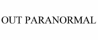 out paranormal
