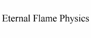 eternal flame physics