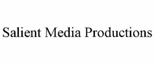 salient media productions