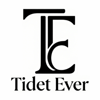 tidet ever