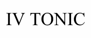 iv tonic