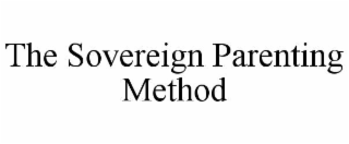 the sovereign parenting method