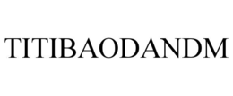 titibaodandm