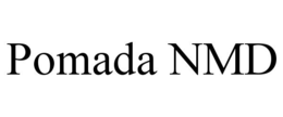 pomada nmd