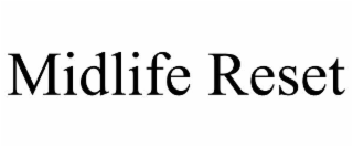 midlife reset
