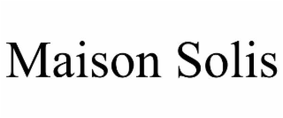 maison solis