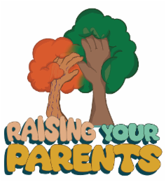 raising your parents