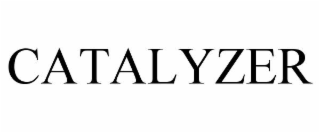 catalyzer
