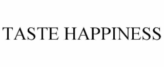 taste happiness