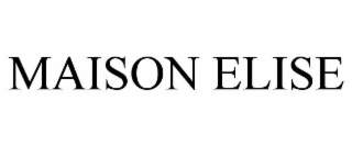 maison elise