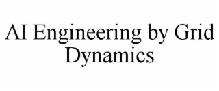 ai engineering by grid dynamics