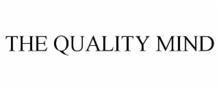 the quality mind