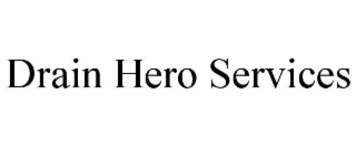 drain hero services