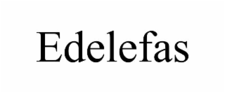 edelefas