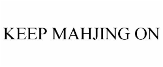 keep mahjing on