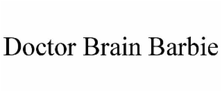 doctor brain barbie