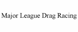 major league drag racing