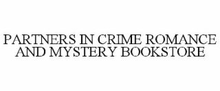 partners in crime romance and mystery bookstore