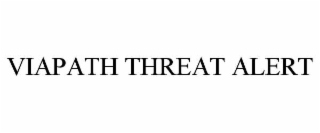 viapath threat alert
