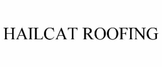 hailcat roofing