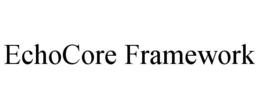 echocore framework