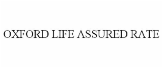 oxford life assured rate