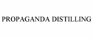 propaganda distilling
