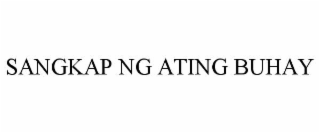 sangkap ng ating buhay