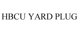 hbcu yard plug