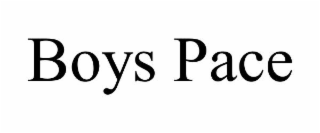 boys pace