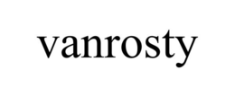 vanrosty