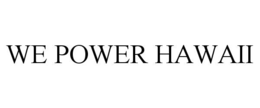 we power hawaii