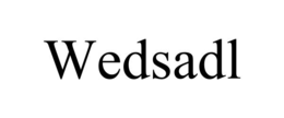 wedsadl