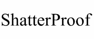 shatterproof