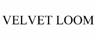 velvet loom