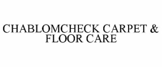 chablomcheck carpet & floor care
