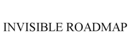 invisible roadmap