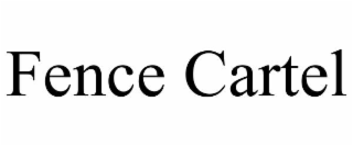 fence cartel