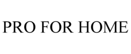 pro for home