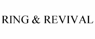 ring & revival