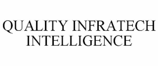 quality infratech intelligence