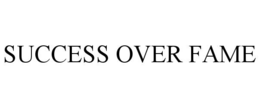 success over fame