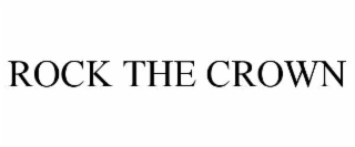 rock the crown